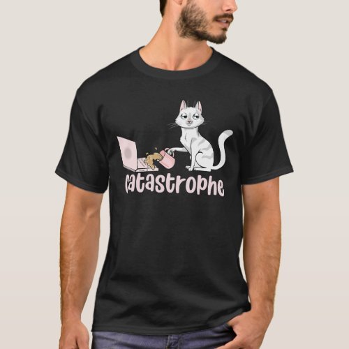 Cat Pours Something Over Keyboard Catastrophe Bad  T_Shirt