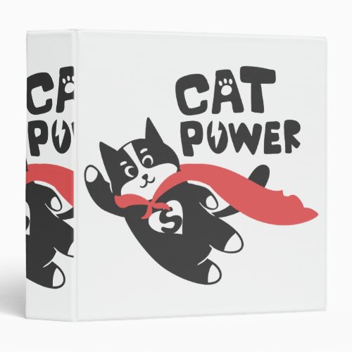 Cat power _ Choose background color 3 Ring Binder