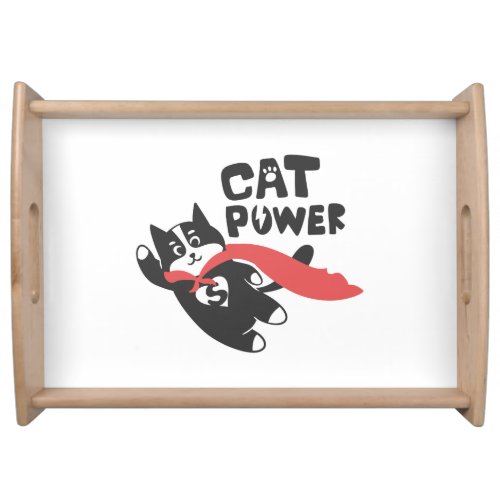 Cat power _ Choose background color Serving Tray