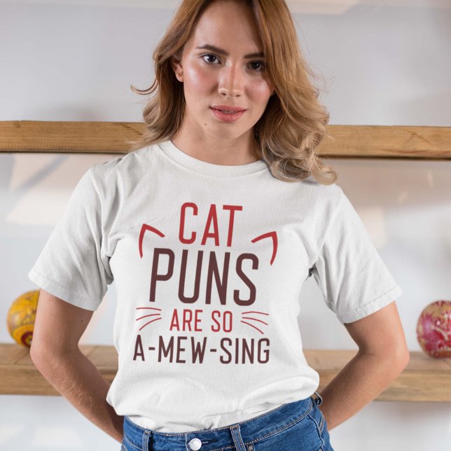 Cat Puns Are So Amewsing T-Shirt (Creator Uploaded)