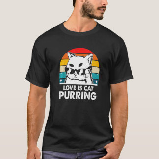 Cat Purring Positivity Cat Positive Quote Animal P T-Shirt