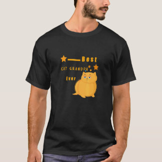 Cat Quote Best Cat Grandpa Ever Catgrandpa T-Shirt