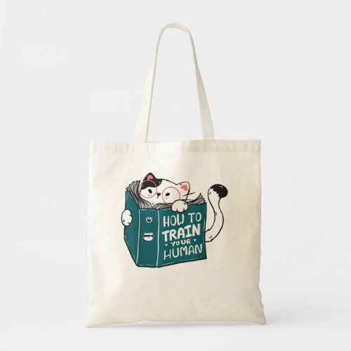 Cat Reading a Book How To Train Your Human Funny C Tote Bag