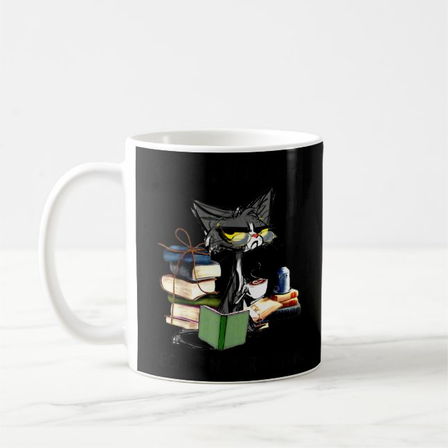 Cat Reading And Coffee Because Murder Is Wrong  Coffee Mug (Left)