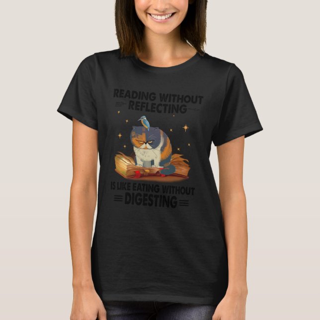 Cat reading without reflecting grumpy book T-Shirt (Front)