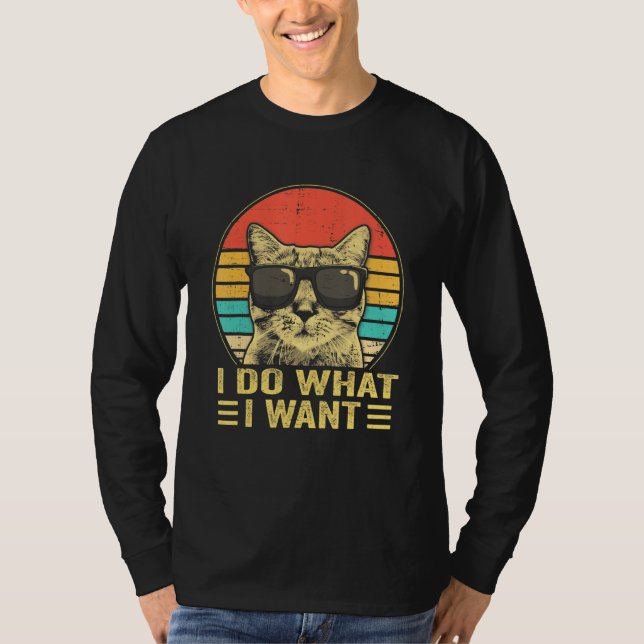 Cat Retro 80s 90s T Shirt Funny Cat I Do What I Wa (Front)
