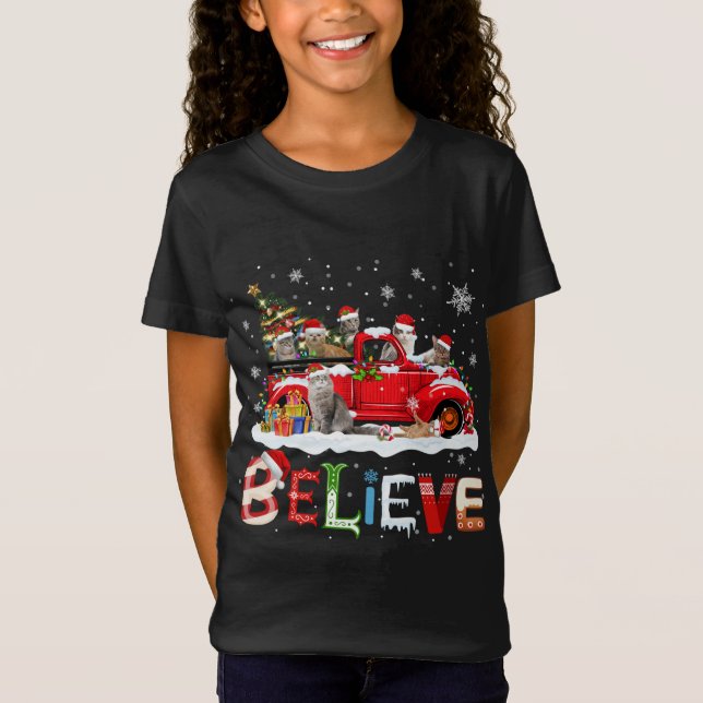 Cat Riding Red Truck Christmas Tree Believe Santa  T-Shirt (Front)
