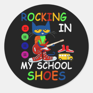 Cat Rocking In My School Shoes Back To School For Classic Round Sticker