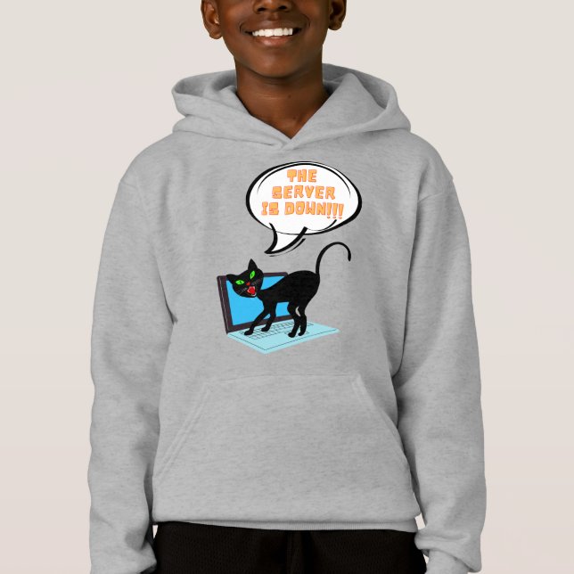 cat saying server is down hoodie (Front)