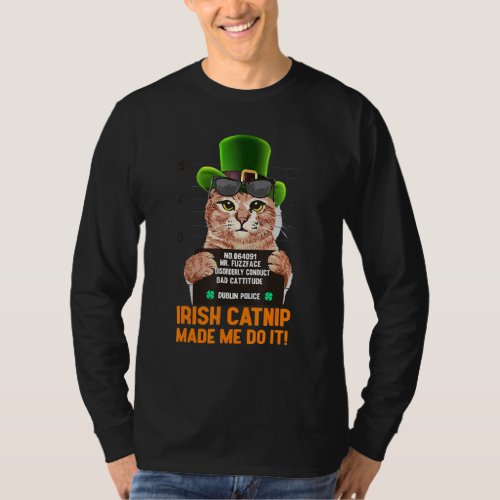 Cat Shamrock Irish Catnip Made Me Do It St Patrick T_Shirt