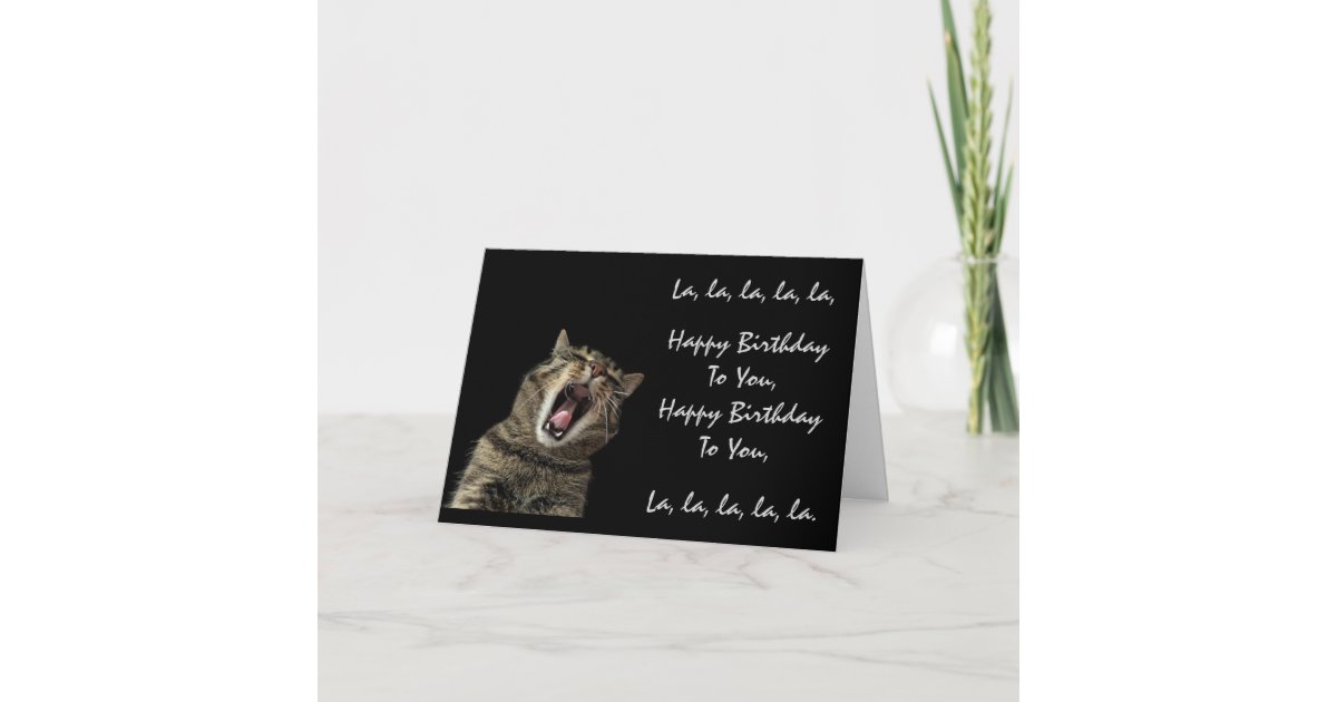 Cat Singing Happy Birthday Greeting Card Zazzle