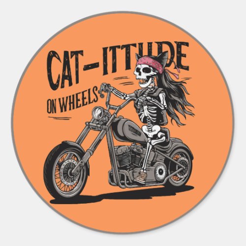 Cat Skeleton Riding A Motorcycle Cat_itude on whee Classic Round Sticker
