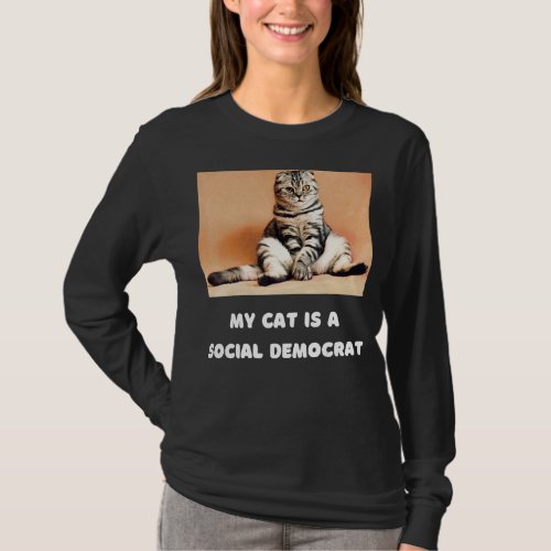 Cat Social Democrat Political Humor Witty T_Shirt