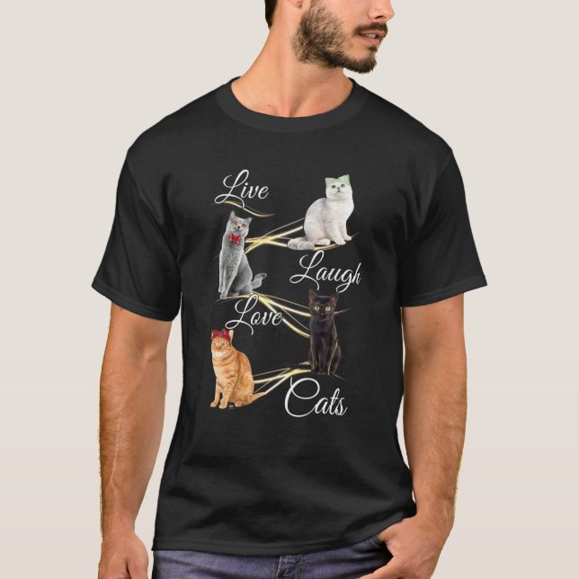 Cat Spirit Animal Live Laugh Love Cats Inspiration T-Shirt (Front)