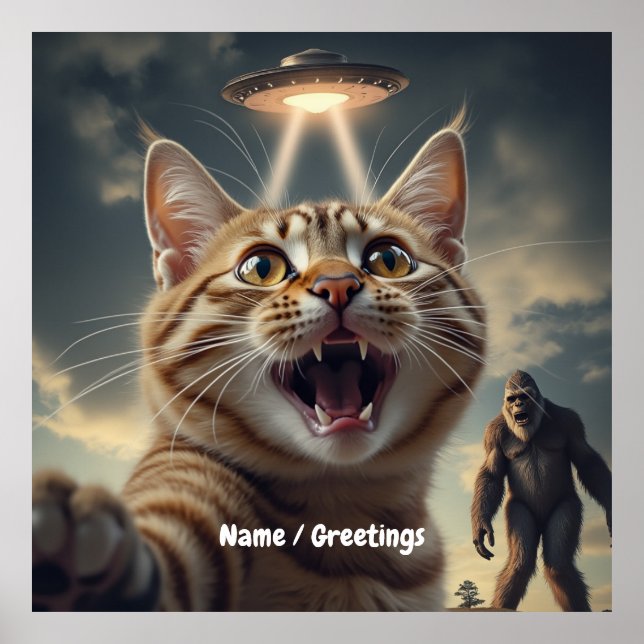  Cat Taking Selfie with UFO and Bigfoot Funny Gift Poster (Front)
