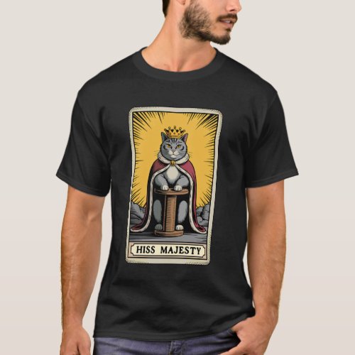 Cat Tarot Card Hiss Majesty Cat Scratching Post Tr T-Shirt