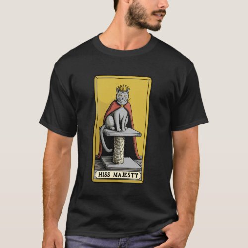 Cat Tarot Card Hiss Majesty Cat Scratching Post Tr T-Shirt