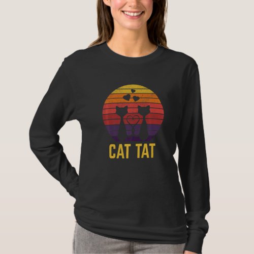 Cat Tat Cat Tattoo Kitten Tattooed Cat Mom T_Shirt