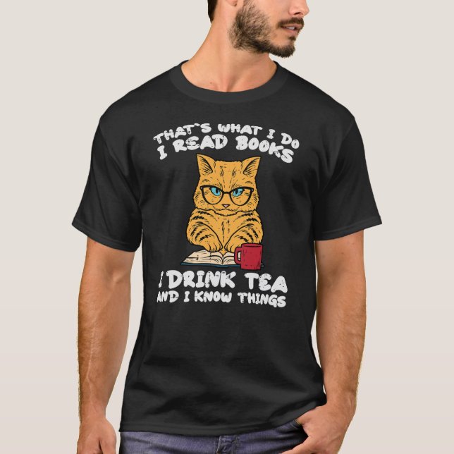 Cat Tea Funny Read Reading Book Librarian Men Wome T-Shirt (Front)