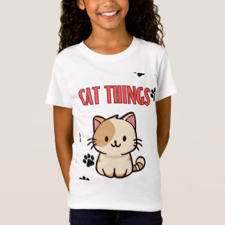 CAT THINGS T-Shirt