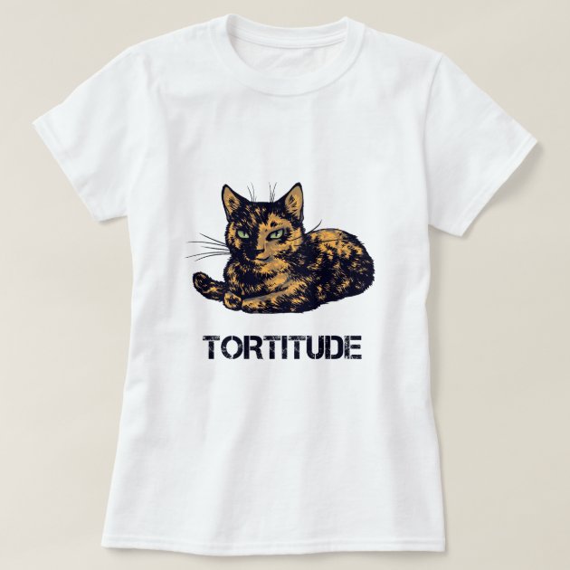 tortitude shirt