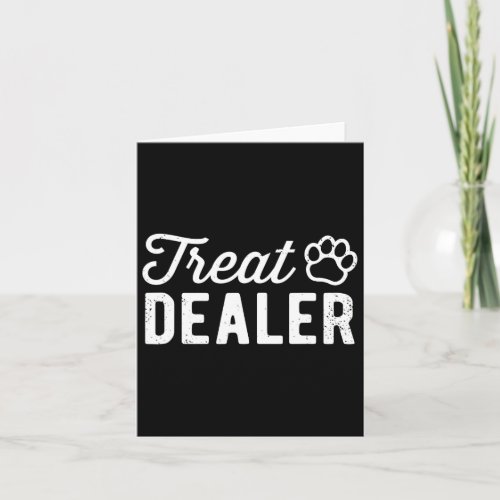 Cat Treat Dealer Funny Humor Cat Owner Cat Treats  Card