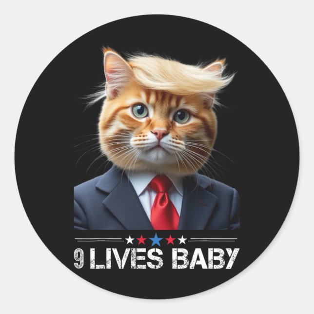 Cat Trump 9 Lives Ba1funny Trump Meme  Classic Round Sticker (Front)