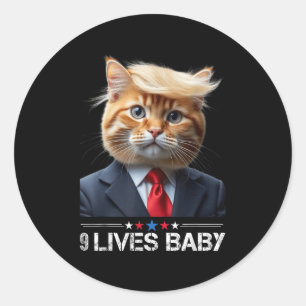 Cat Trump 9 Lives Baby  Classic Round Sticker