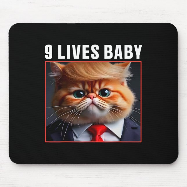 Cat Trump 9 Lives Baby Funny Vote For Trump Cats 2 Mouse Pad (Front)