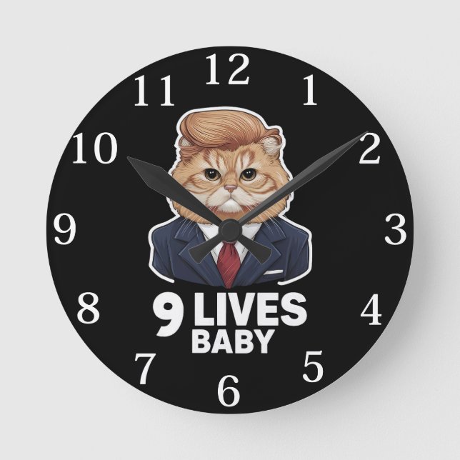 Cat Trump 9 Lives Baby Round Clock (Front)