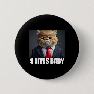 Cat Trump 9 Lives By Trump 2024 Win Victory Winner Button