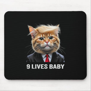 Cat Trump 9 Lives By Trump 2024 Win Victory Winner Mouse Pad