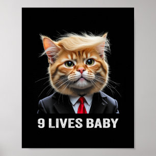 Cat Trump 9 Lives By Trump 2024 Win Victory Winner Poster