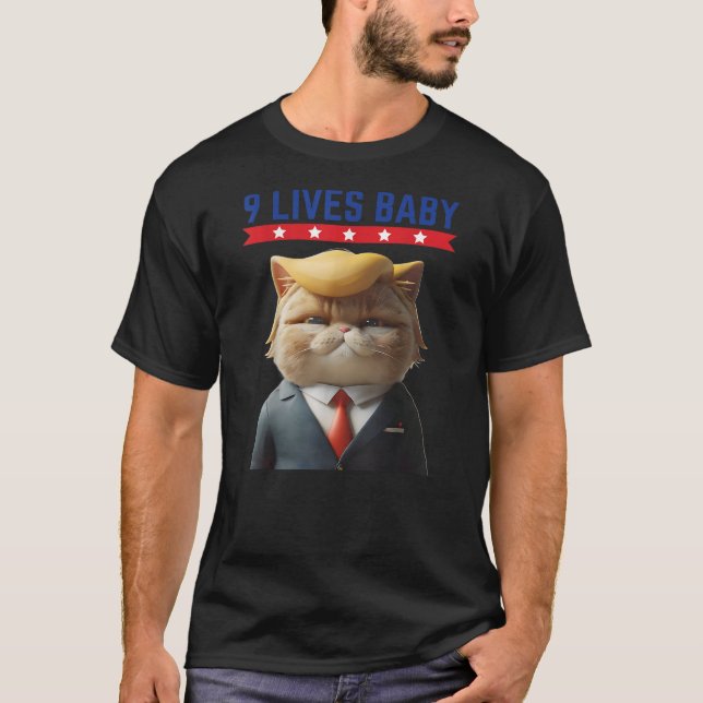 Cat Trump 9 Lives Funny Political Design for 2024  T-Shirt (Front)