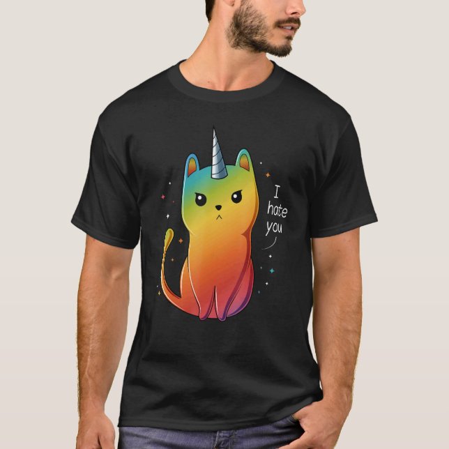 Cat Unicorn I Hate You T-Shirt (Front)