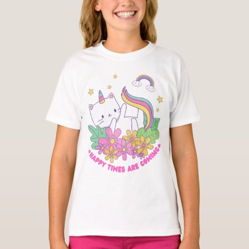 Cat Unicorn Rainbow Happy Times Are Coming T_Shirt