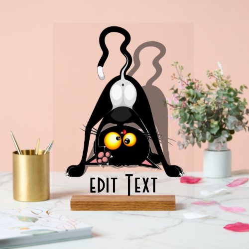 Cat Upside Down Funny Cartoon Character Acrylic Sign