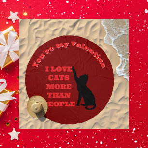 Cat Valentine I Love Cats More Than People red Beach Towel