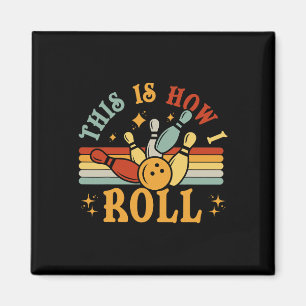 Cat Vintage Bowling-shirt This Is How I Roll Funny Magnet