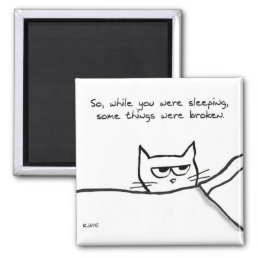 Cat Wake Up Call - Funny Cat GIft for Cat Lovers Magnet