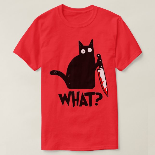 Cat What Black Cat Murderous Cat With Knife  T-Shirt (Design Front)