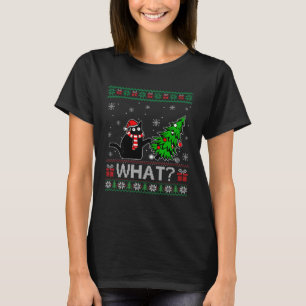 Cat What  Black Cat Pushing Christmas Tree Ugly Xm T-Shirt