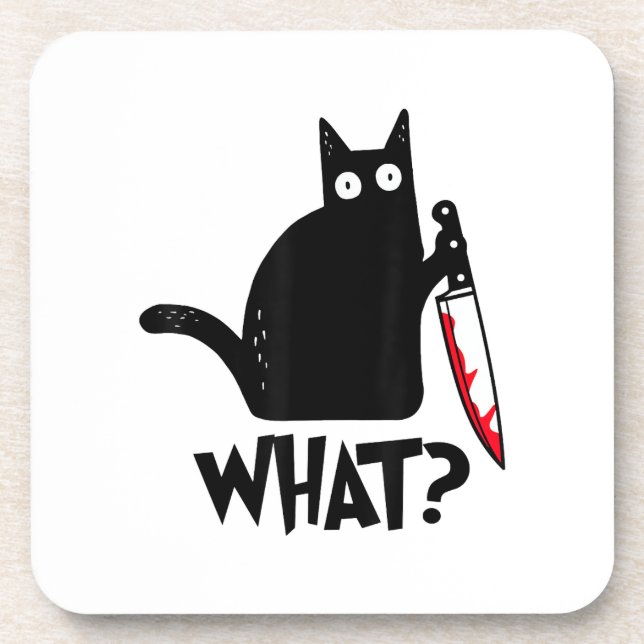 Cat What_ Funny Black Cat  Beverage Coaster (Front)