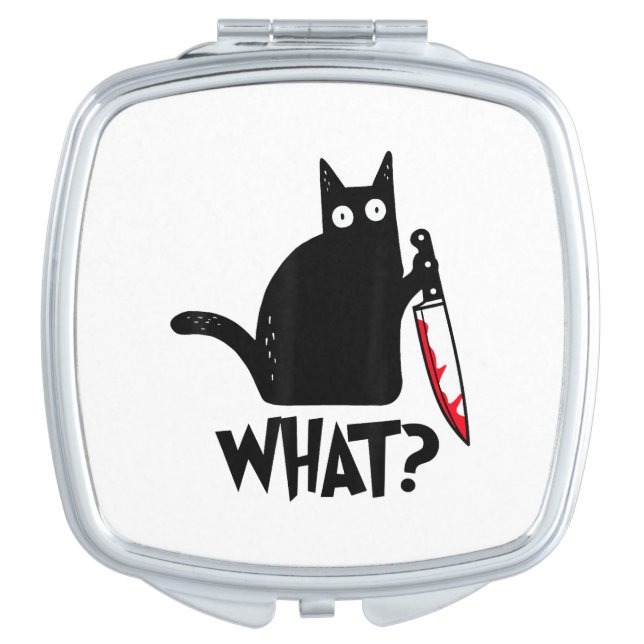 Cat What_ Funny Black Cat  Compact Mirror (Front)