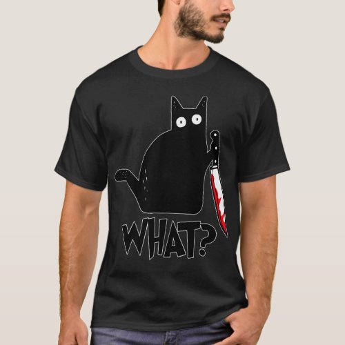 Cat What Funny Black Cat  Murderous Cat With Knif T_Shirt