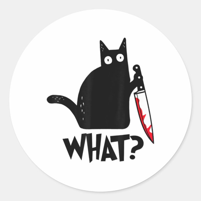 Cat What Funny Black Cat Murderous Cat With Knife  Classic Round Sticker (Front)