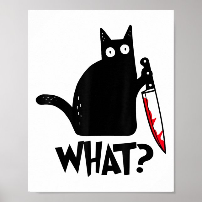Cat What Funny Black Cat Murderous Cat With Knife  Poster (Front)
