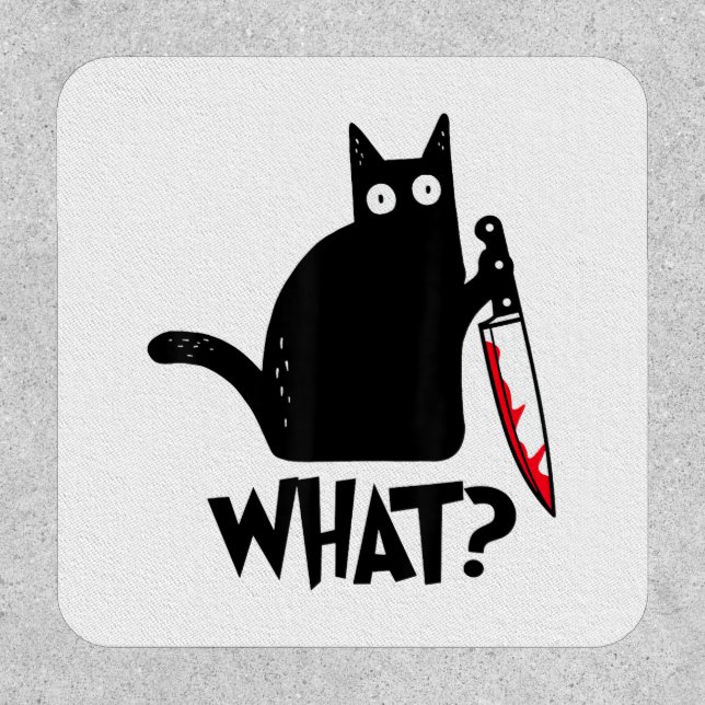 Cat What_ Funny Black Cat  Patch (Front)