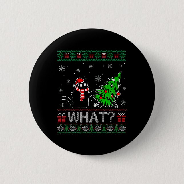 Cat What Funny Black Cat Pushing Christmas Tree Ug Button (Front)