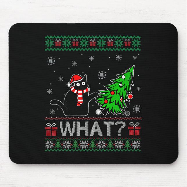 Cat What Funny Black Cat Pushing Christmas Tree Ug Mouse Pad (Front)